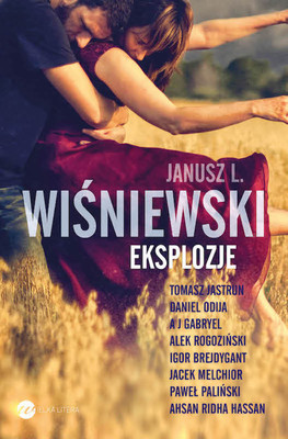 Janusz L. Wiśniewski - Eksplozje