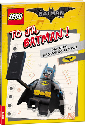 Lego Batman Movie. To ja, Batman! Dziennik Mrocznego Rycerza