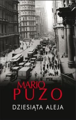 Mario Puzo - Dziesiąta aleja / Mario Puzo - The fortunate pilgrim