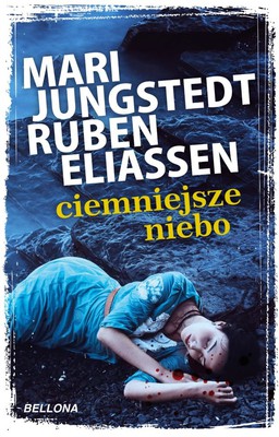 Mari Jungstedt, Ruben Eliassen - Ciemniejsze niebo