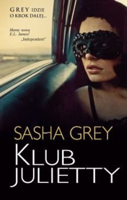 Sasha Grey - Klub Julietty / Sasha Grey - The Juliette Society