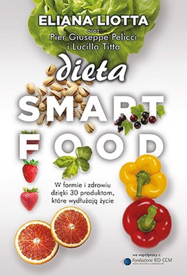 Eliana Liotta, Pier Giuseppe Pellicci - Dieta Smartfood