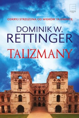 Dominik W. Rettinger - Talizmany