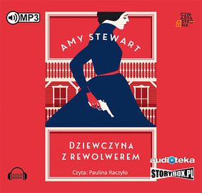 Amy Steward - Dziewczyna z rewolwerem / Amy Steward - Girl Waits With Gun