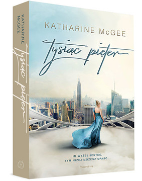 Katharine McGee - Tysiąc pięter / Katharine McGee - The Thousandth Floor