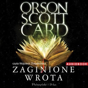 Orson Scott Card - Zaginione wrota / Orson Scott Card - The Lost Gate