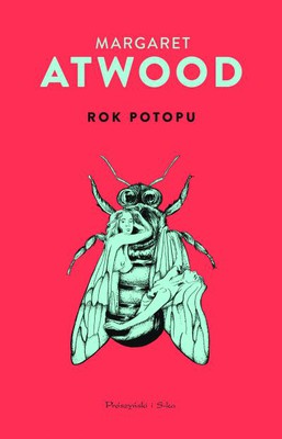 Margaret Atwood - Rok potopu / Margaret Atwood - The Year of the Flood