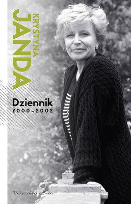Krystyna Janda - Krystyna Janda. Dziennik 2000-2002