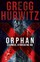 Gregg Hurwitz - Orphan X