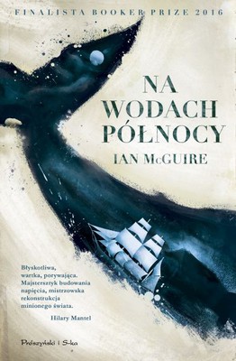 Ian McGuire - Na Wodach Północy / Ian McGuire - The North Water