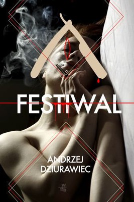 Andrzej Dziurawiec - Festiwal