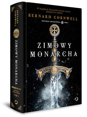 Bernard Cornwell - Trylogia arturiańska. Tom 1. Zimowy monarcha