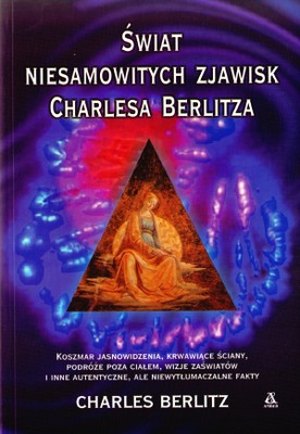 Charles Berlitz - Świat niesamowitych zjawisk Charlesa Berlitza