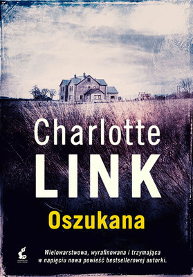 Charlotte Link - Oszukana / Charlotte Link - Die Betrogene
