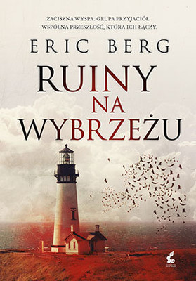 Eric Berg - Ruiny na wybrzeżu / Eric Berg - Das Kustengrab