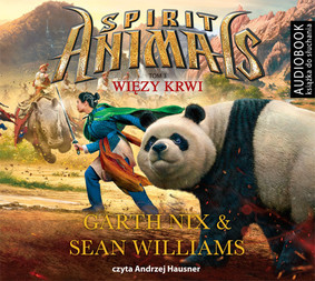 Garth Nix, Sean Williams - Spirit Animals. Tom 3. Więzy krwi / Garth Nix, Sean Williams - Spirit Animals. Blood Ties