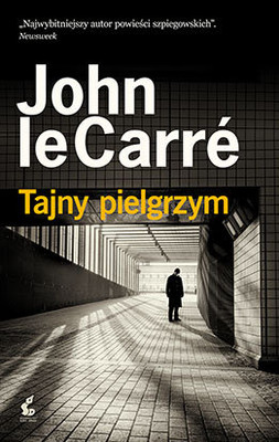 John Le Carre - Tajny pielgrzym / John Le Carre - The Secret Pilgrim