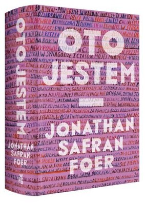 Jonathan Safran Foer - Oto jestem