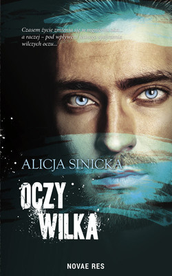 Alicja Sinicka - Oczy wilka