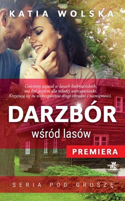 Katia Wolska - Darzbór wśród lasów
