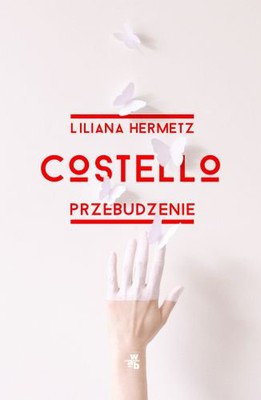 Liliana Hermetz - Costello. Przebudzenie