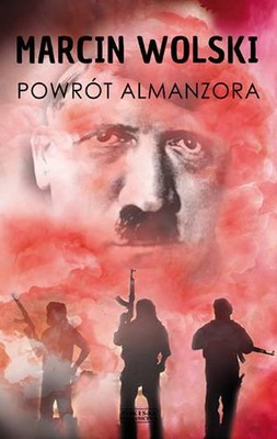 Marcin Wolski - Powrót Almanzora
