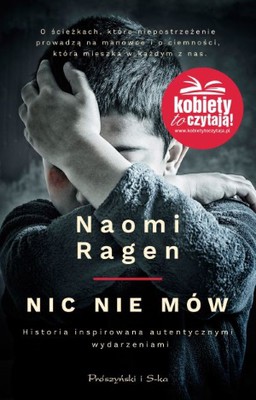 Naomi Ragen - Nic nie mów