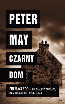 Peter May - Czarny dom