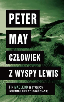 Peter May - Człowiek z wyspy Lewis