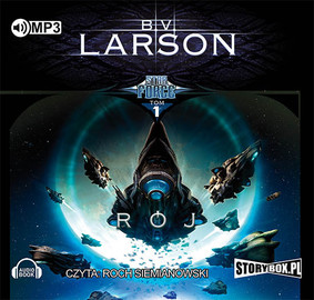 B.V. Larson - Star Force. Tom 1. Rój / B.V. Larson - Swarm