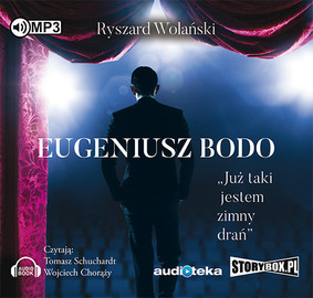 Ryszard Wolański - Eugeniusz Bodo. Już taki jestem zimny drań