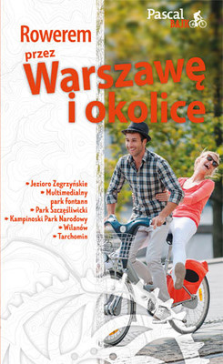 Marek Więch - Rowerem przez Warszawę i okolice