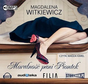 Magdalena Witkiewicz - Moralność Pani Piontek