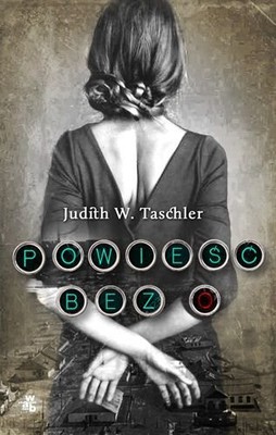 Judith W. Taschler - Powieść bez O