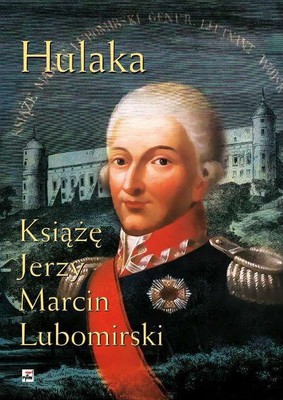 Alina Zerling-Konopka - Hulaka. Książę Jerzy Marcin Lubomirski