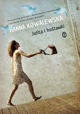 Hanna Kowalewska - Julita i huśtawki