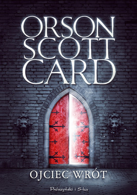 Orson Scott Card - Ojciec wrót