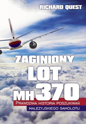 Richard Quest - Zaginiony lot MH370