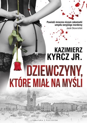 Kazimierz Kyrcz jr. - Dziewczyny, które miał na myśli
