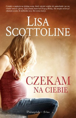 Lisa Scottoline - Czekam na ciebie