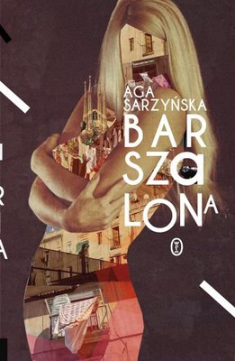 Aga Sarzyńska - Barszalona