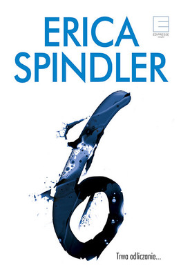 Erica Spindler - Szóstka / Erica Spindler - The Triple Six