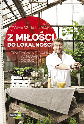 Tomasz Jakubiak - Z miłości do lokalności