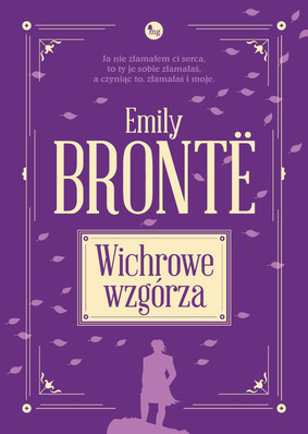 Emily Brontë - Wichrowe Wzgórza / Emily Brontë - Wuthering Heights