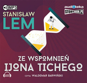 Stanisław Lem - Ze wspomnień Ijona Tichego