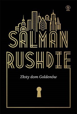 Salman Rushdie - Złoty dom Goldenów