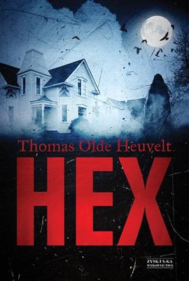 Thomas Olde Heuvelt - Hex