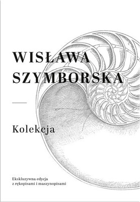Wisława Szymborska - Wisława Szymborska. Kolekcja