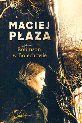 Maciej Płaza - Robinson w Bolechowie