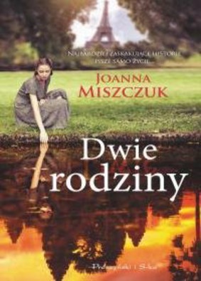 Joanna Miszczuk - Dwie rodziny
